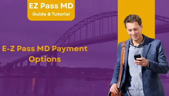 E-ZPass Maryland Payment Options