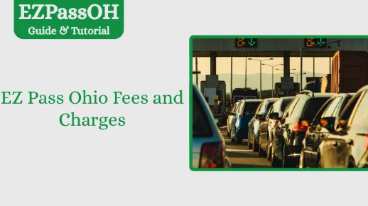 EZ-Pass Ohio Fees and Charges