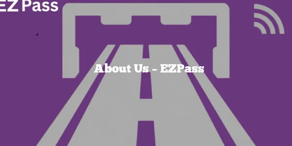 About Us - EZPass