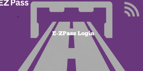 E-ZPass Login